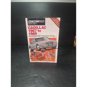 Cadillac Repair Manual Chilton 1967-1989 Automobile: CH7462, Mechanic Reference
